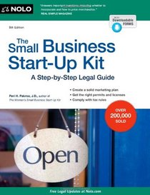 The Small Business Start-Up Kit: A Step-by-Step Legal Guide