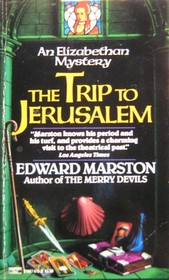 The Trip to Jerusalem (Nicholas Bracewell, Bk 3)