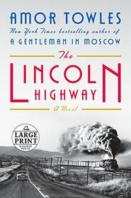 The Lincoln Highway (Large Print)