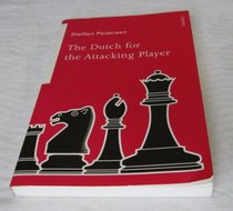 The Dutch for the Attacking Player
