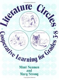 Literature Circles: Cooperative Learning for Grades 38
