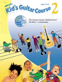Kid's Guitar Course, Book 2 (Book & Enhanced CD) (Kid's Courses!)