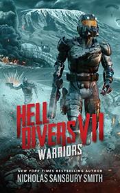 Hell Divers VII: Warriors (The Hell Divers Series, Book 7) (The Hell Divers Series, 7)