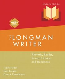 Longman Writer, The, MLA Update Edition: Rhetoric, Reader, Research Guide, Handbook (7th Edition)