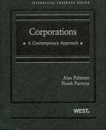 Corporations: A Contemporary Approach (Interactive Casebook)