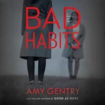 Bad Habits (Audio CD) (Unabridged)