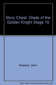 Story Chest: Glade of the Golden Knight