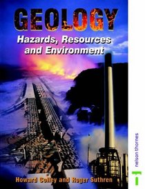 Geology: Environment, Hazards, Resources