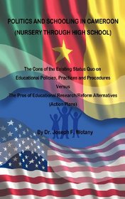 Politics and Schooling in Cameroon: Nursey Through High School