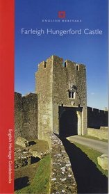 Farleigh Hungerford Castle (English Heritage Guidebooks)