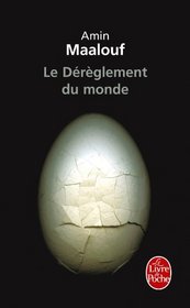 Le Drglement du monde (Le Livre de Poche) (French Edition)