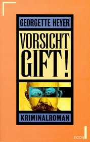 Vorsicht Gift! (Behold, Here's Poison) (German Edition)