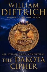 The Dakota Cipher: An Ethan Gage Adventure