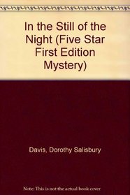 In the Still of the Night: Tales to Lock Your Doors by (Five Star Mystery Series)