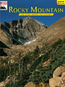 Rocky Mountain: The Story Behind the Scenery