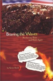 Braving the Waves: Rockaway Rises -- And Rises Again