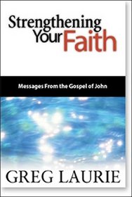 Strengthening Your Faith