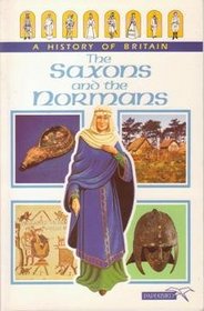 Saxons and the Normans (History of Britain)