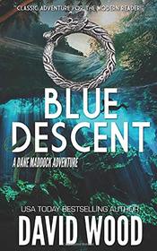 Blue Descent: A Dane Maddock Adventure (Dane Maddock Adventures)