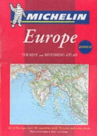 Michelin Tourist and Motoring Atlas Europe (Michelin Tourist and Motoring Atlas : Europe (Paper), 6th ed)
