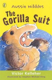 The Gorilla Suit (Aussie Nibbles)
