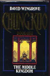CHUNG KUO: MIDDLE KINGDOM BK. 1
