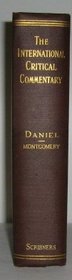 A Critical and Exegetical Commentary on the Book of Daniel (International Critical Commentary Series)