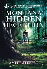 Montana Hidden Deception (Love Inspired Suspense, No 1135)