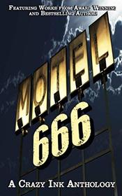 Motel 666: A Crazy Ink Horror Anthology