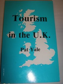 Tourism in the U.K. (Managing Tourism)