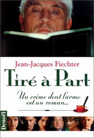 Tire a part: Roman (Sueurs froides) (French Edition)