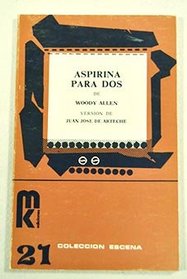 Aspirina Para DOS (Spanish Edition)