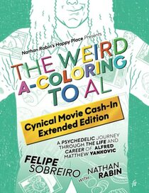The Weird A-Coloring to Al: Cynical Movie Cash-In Extended Edition (The Weird Accordion to Al)