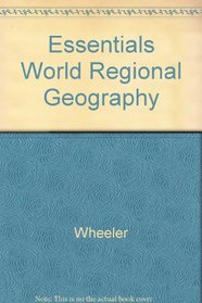 Essentials World Regional Geography