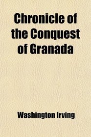 Chronicle of the Conquest of Granada