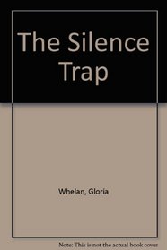 The Silence Trap