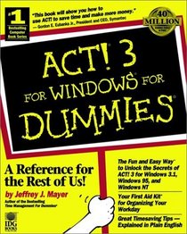 ACT! 3 for Windows for Dummies