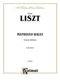 Liszt Mefisto Valse Orig. (Kalmus Edition)