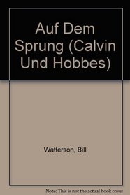 Auf Dem Sprung (Calvin Und Hobbes) (German Edition)