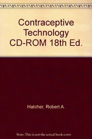 Contraceptive Technology CD-ROM 18th Ed.