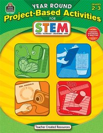 Year Round Project-Based Activities for STEM Grd 2-3