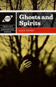 True Life Encounters: Ghosts (True-Life Encounters Series)