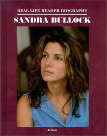Sandra Bullock (Real-Life Reader Biography)