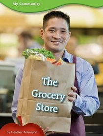 The Grocery Store (Amicus Readers)