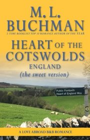 Heart of the Cotswolds: England (sweet) (Love Abroad B&B - sweet) (Volume 1)