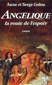 Angelique, la route de l'espoir (French Edition)