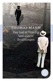 Der Tod in Venedig Und Andere Erzahlungen (German Edition)