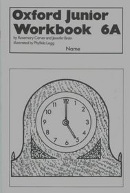 Oxford Junior Workbooks: Bk.6A