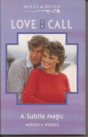 A Subtle Magic (Love on Call)