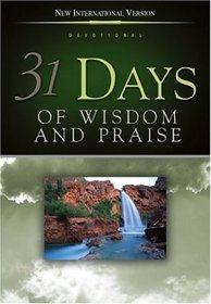 31 Days of Wisdom and Praise